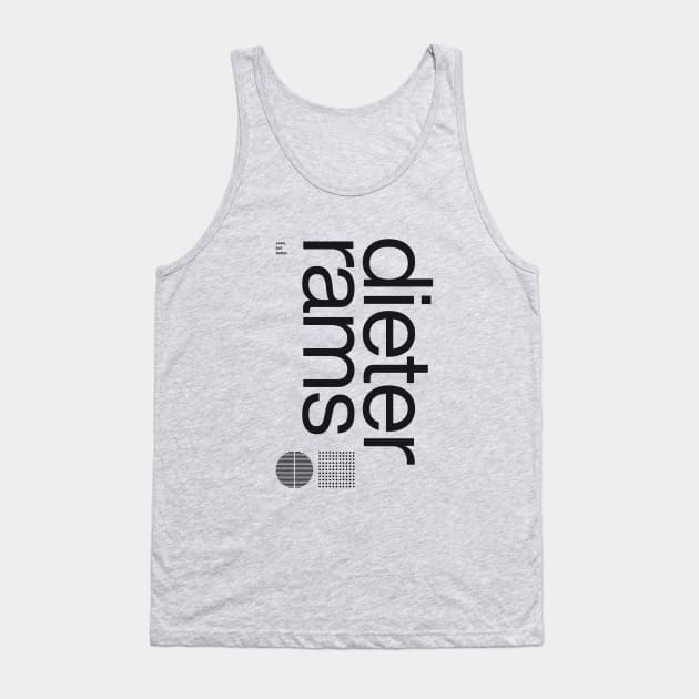 Dieter Rams - Less but Better Design Tank Top by sub88